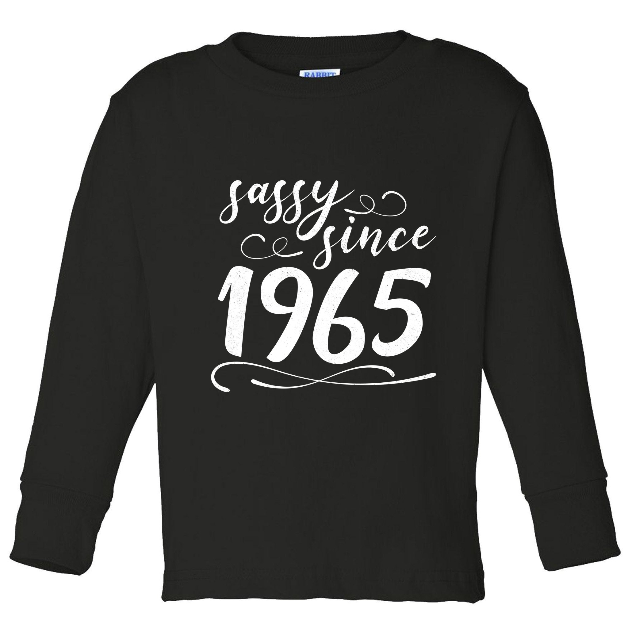 Sassy Since 1965 Birthday 60th Birthday Toddler Long Sleeve Shirt
