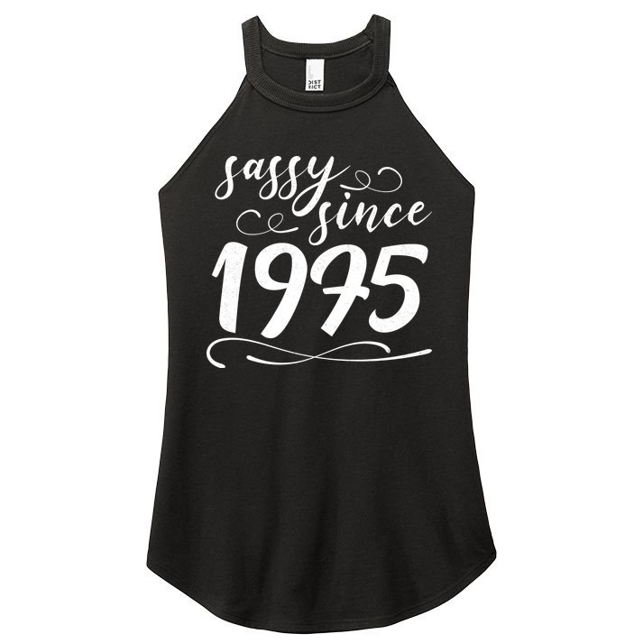Sassy Since 1975 Birthday 50th Birthday Women's Perfect Tri Rocker Tank