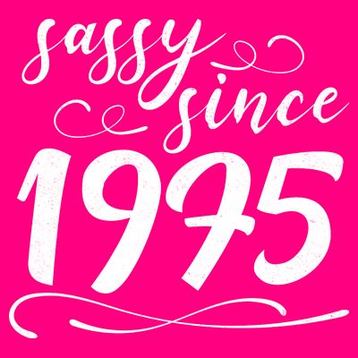 Sassy Since 1975 Birthday 50th Birthday T-Shirt