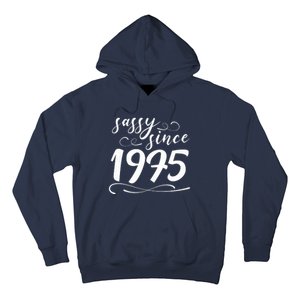 Sassy Since 1975 Birthday 50th Birthday Hoodie