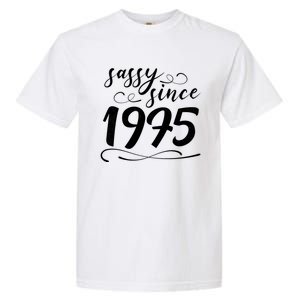 Sassy Since 1975 Birthday 50th Birthday Garment-Dyed Heavyweight T-Shirt