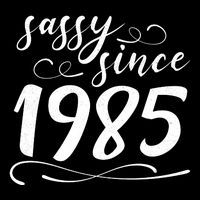 Sassy Since 1985 Birthday 40th Birthday Flatbill Hat