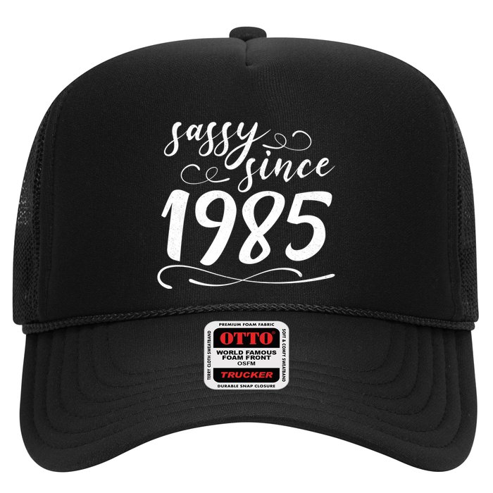Sassy Since 1985 Birthday 40th Birthday Trucker Hat