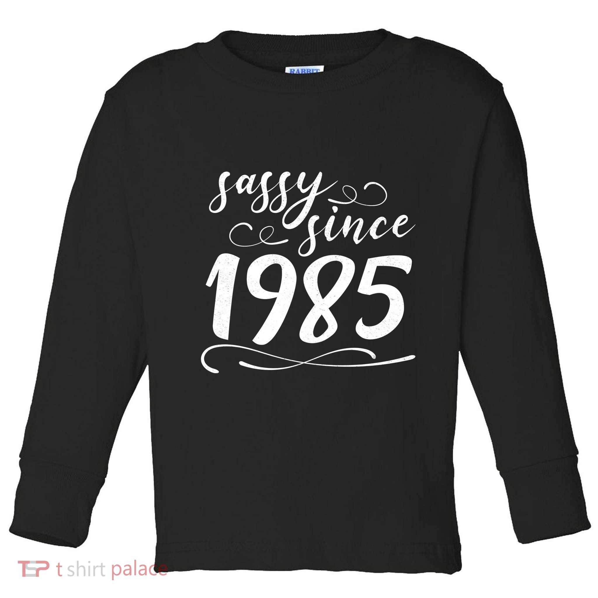Sassy Since 1985 Birthday 40th Birthday Toddler Long Sleeve Shirt