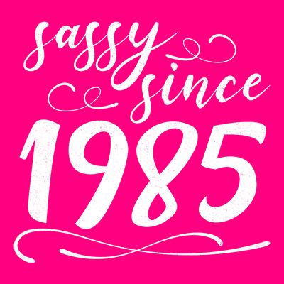 Sassy Since 1985 Birthday 40th Birthday T-Shirt