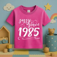 Sassy Since 1985 Birthday 40th Birthday Toddler T-Shirt