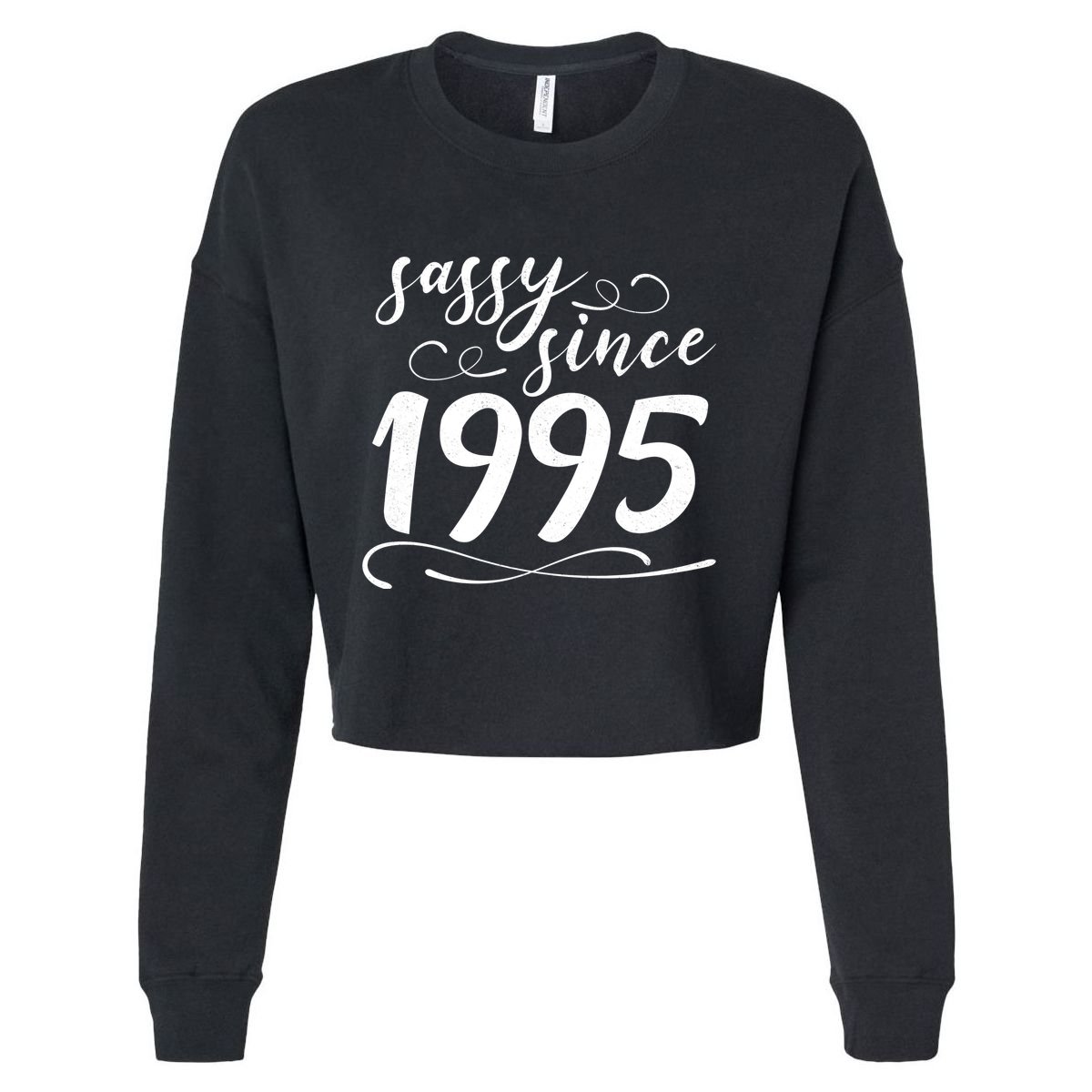 Sassy Since 1995 Birthday 30th Birthday Cropped Pullover Crew