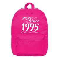 Sassy Since 1995 Birthday 30th Birthday 16 in Basic Backpack