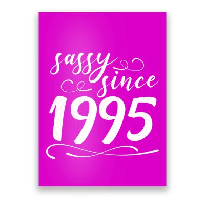 Sassy Since 1995 Birthday 30th Birthday Poster