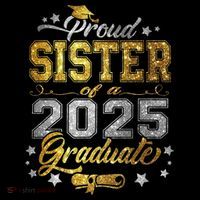Sister Senior 2025 Proud Sister Of A Class Of 2025 Graduate Baby Bodysuit