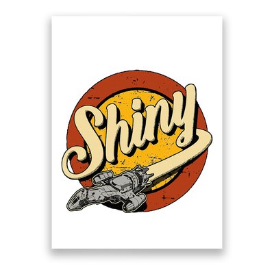 Shiny Since 2024 Firefly Serenity Poster