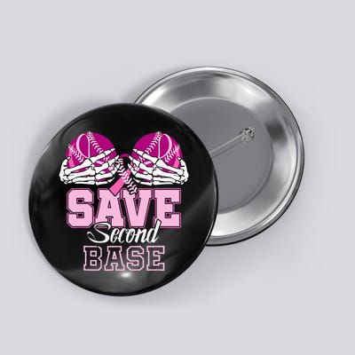 Save Second 2nd Base Funny Baseball Breast Cancer Awareness Button