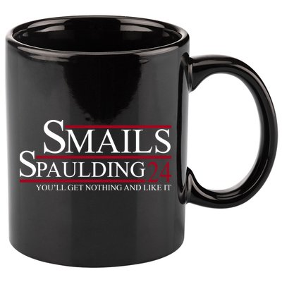 Smails Spaulding 2024 You'll Get Nothing And Like It 11oz C Handle Ceramic Mug