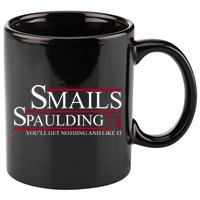 Smails Spaulding 2024 You'll Get Nothing And Like It 11oz C Handle Ceramic Mug