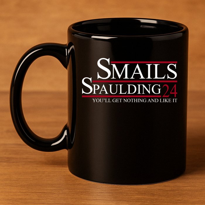 Smails Spaulding 2024 You'll Get Nothing And Like It 11oz C Handle Ceramic Mug