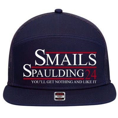 Smails Spaulding 2024 You'll Get Nothing And Like It 7 Panel Mesh Trucker Snapback Hat