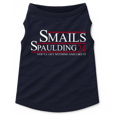 Smails Spaulding 2024 You'll Get Nothing And Like It Doggie Tank