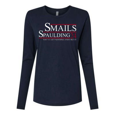 Smails Spaulding 2024 You'll Get Nothing And Like It Womens Cotton Relaxed Long Sleeve T-Shirt