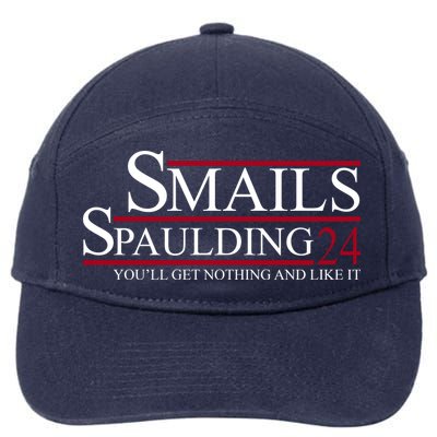 Smails Spaulding 2024 You'll Get Nothing And Like It 7-Panel Snapback Hat