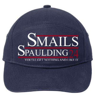 Smails Spaulding 2024 You'll Get Nothing And Like It 7-Panel Snapback Hat