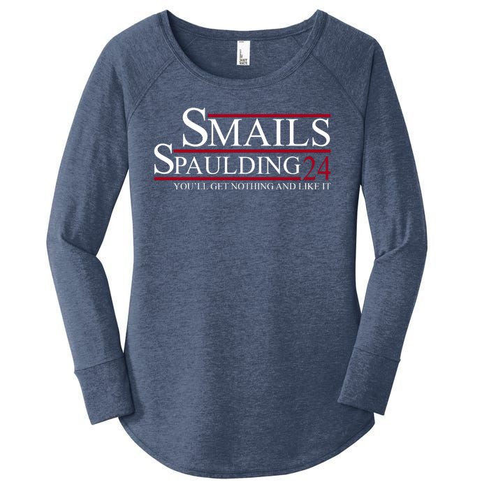 Smails Spaulding 2024 You'll Get Nothing And Like It Women's Perfect Tri Tunic Long Sleeve Shirt