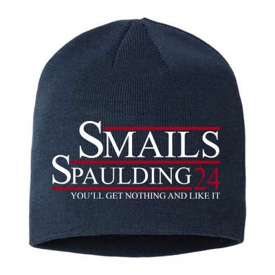 Smails Spaulding 2024 You'll Get Nothing And Like It Sustainable Beanie