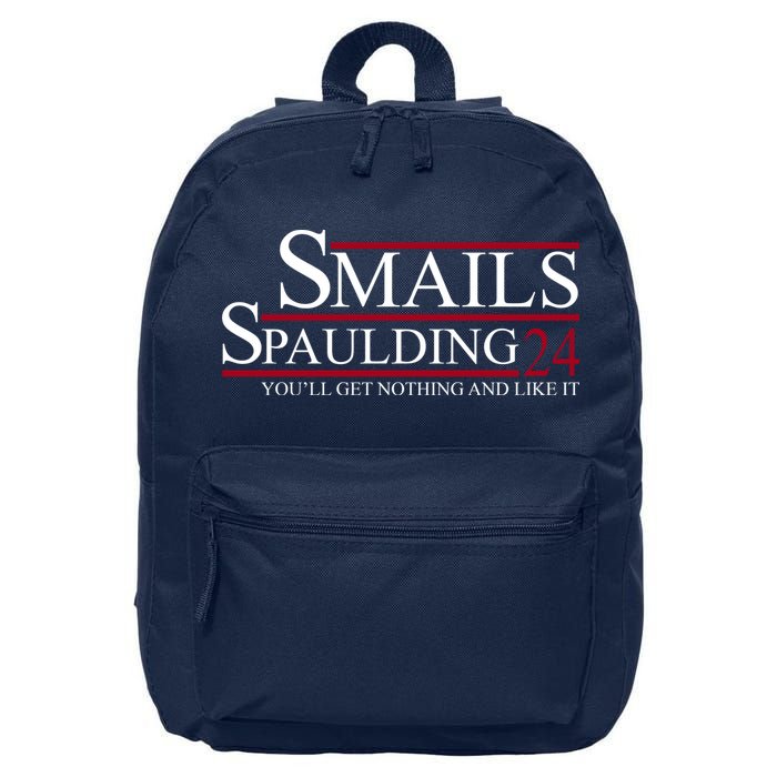 Smails Spaulding 2024 You'll Get Nothing And Like It 16 in Basic Backpack