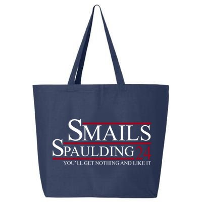 Smails Spaulding 2024 You'll Get Nothing And Like It 25L Jumbo Tote