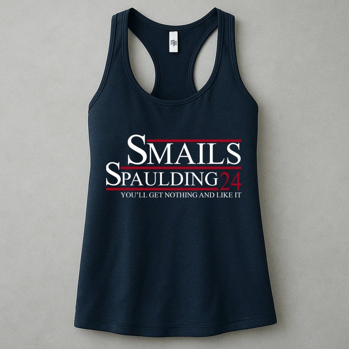 Smails Spaulding 2024 You'll Get Nothing And Like It Womens Tank Top