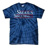 Smails Spaulding 2024 You'll Get Nothing And Like It Tie-Dye T-Shirt