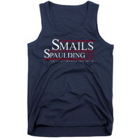 Smails Spaulding 2024 You'll Get Nothing And Like It Tank Top