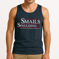 Smails Spaulding 2024 You'll Get Nothing And Like It Tank Top
