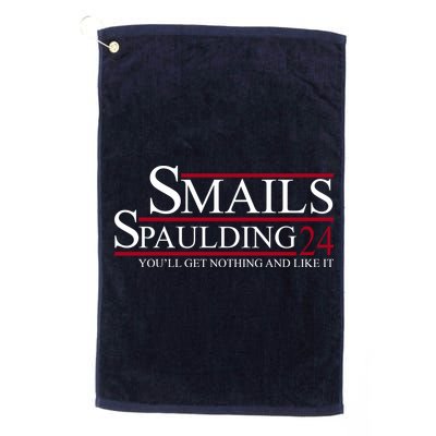 Smails Spaulding 2024 You'll Get Nothing And Like It Golf Towel