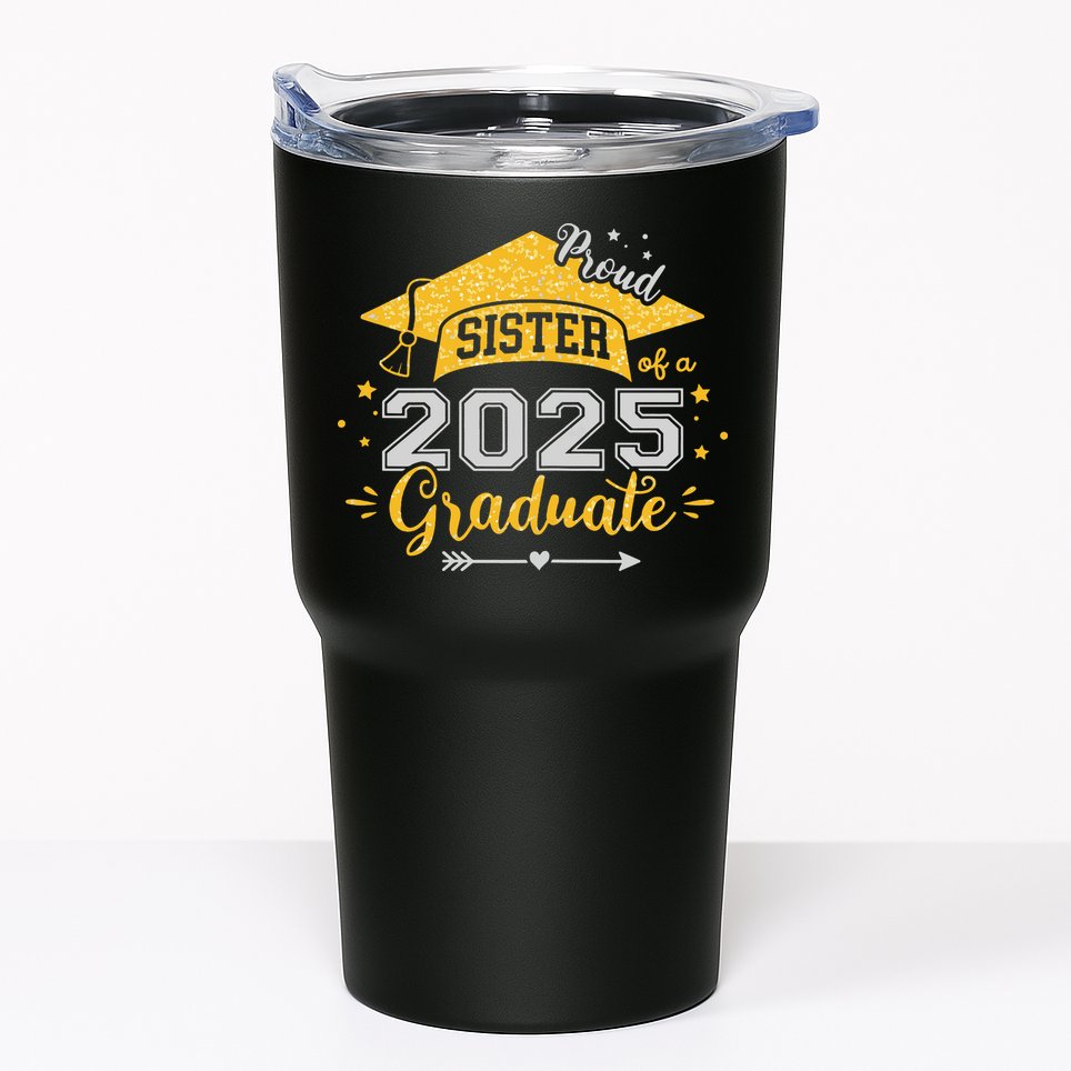 Sister Senior 2025 Proud Sister Of A Class Of 2025 Graduate Tumbler