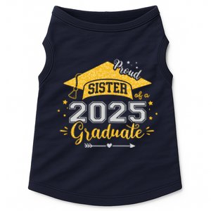 Sister Senior 2025 Proud Sister Of A Class Of 2025 Graduate Doggie Tank