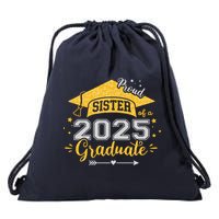 Sister Senior 2025 Proud Sister Of A Class Of 2025 Graduate Drawstring Bag