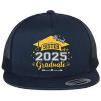Sister Senior 2025 Proud Sister Of A Class Of 2025 Graduate Flatbill Hat