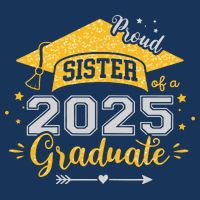 Sister Senior 2025 Proud Sister Of A Class Of 2025 Graduate Flatbill Hat