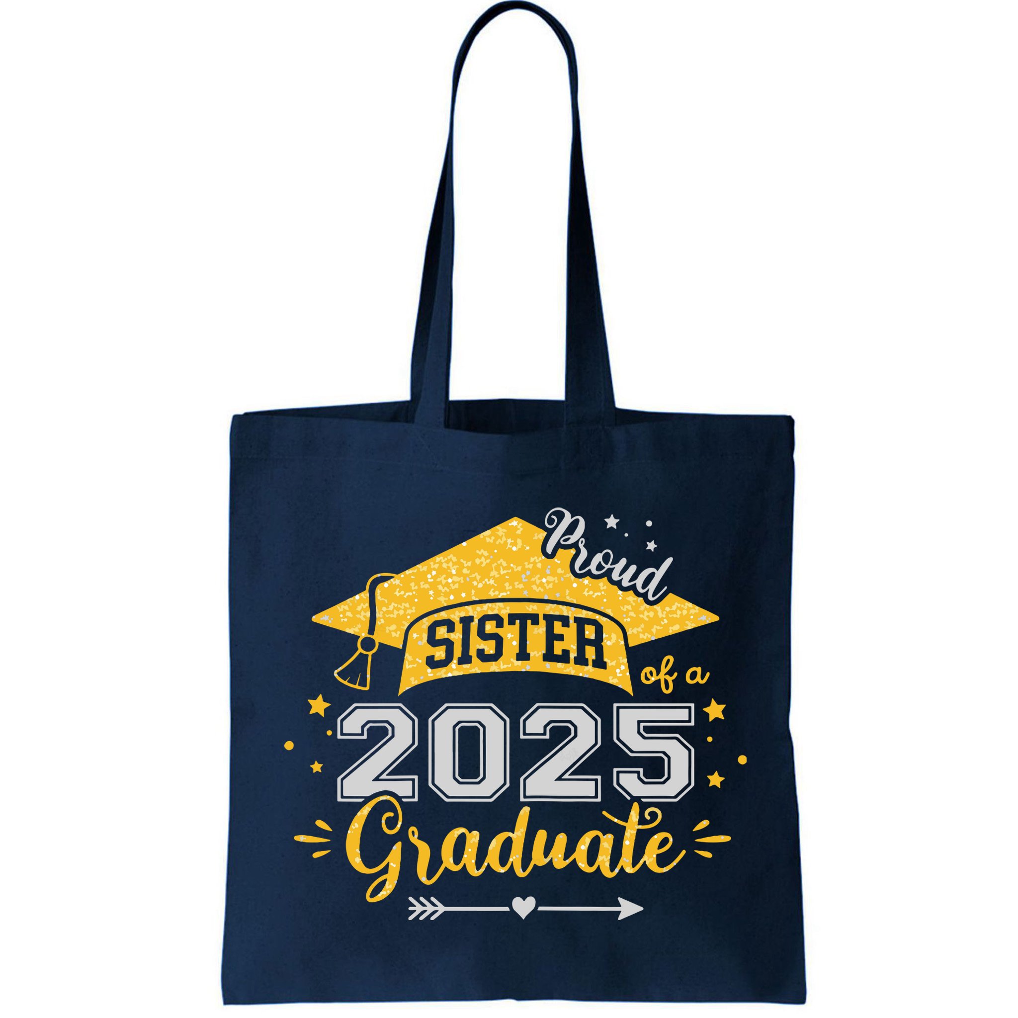 Sister Senior 2025 Proud Sister Of A Class Of 2025 Graduate Bag