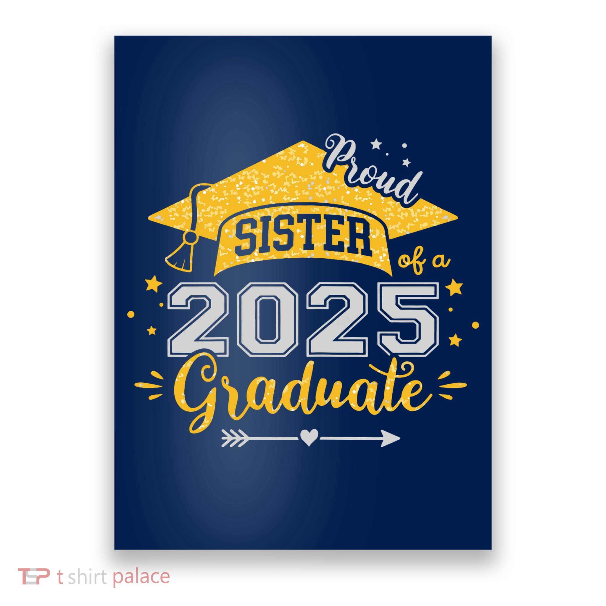 Sister Senior 2025 Proud Sister Of A Class Of 2025 Graduate Poster