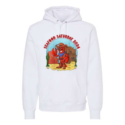 Seafood Saturday 2024 Premium Hoodie