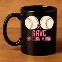 Support Save 2nd Base Breast Cancer 11oz C Handle Ceramic Mug