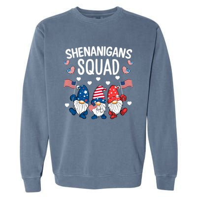 Shenanigans Squad 4th Of July Gnome Patriotic Funny Gift Garment-Dyed Sweatshirt