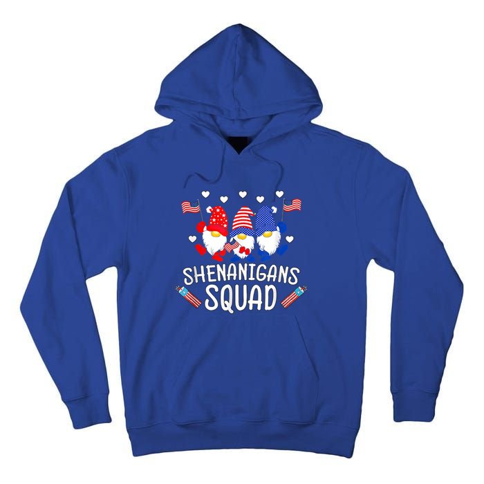 Shenanigans Squad 4th Of July Gnomes Usa Independence Day Gift Tall Hoodie