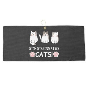 Stop Staring At My Cats Funny Weird Humor Hilarious Cat Large Microfiber Waffle Golf Towel