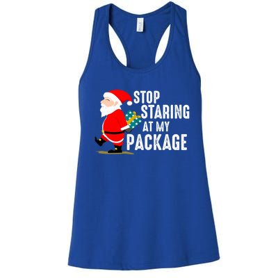 Stop Staring At My Package Funny Adult Humour Xmas Gift Women's Racerback Tank