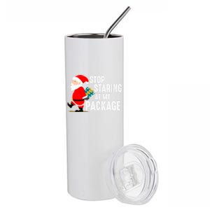 Stop Staring At My Package Funny Adult Humour Xmas Gift Stainless Steel Tumbler