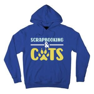 Scrapbook Scrapbooking And Cats I Do Crafts Scrapbooking Great Gift Tall Hoodie