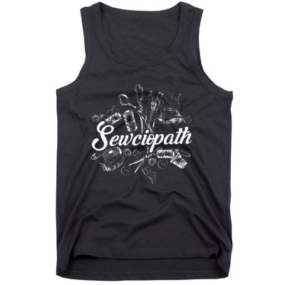 Sewciopath Sewing Accessories Sewer Quilter Quote Seamstress Tank Top