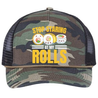 Stop Staring At My Rolls Sushi Lover Sushi Eater Foodie Cool Gift Retro Rope Trucker Hat Cap